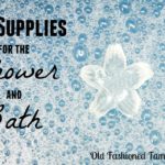 DIY Supplies for the Shower and Bath